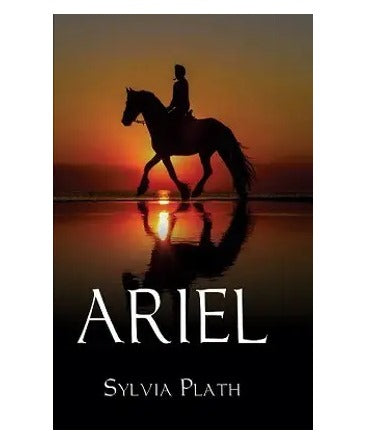 Ariel by Sylvia Plath (Hardcover)