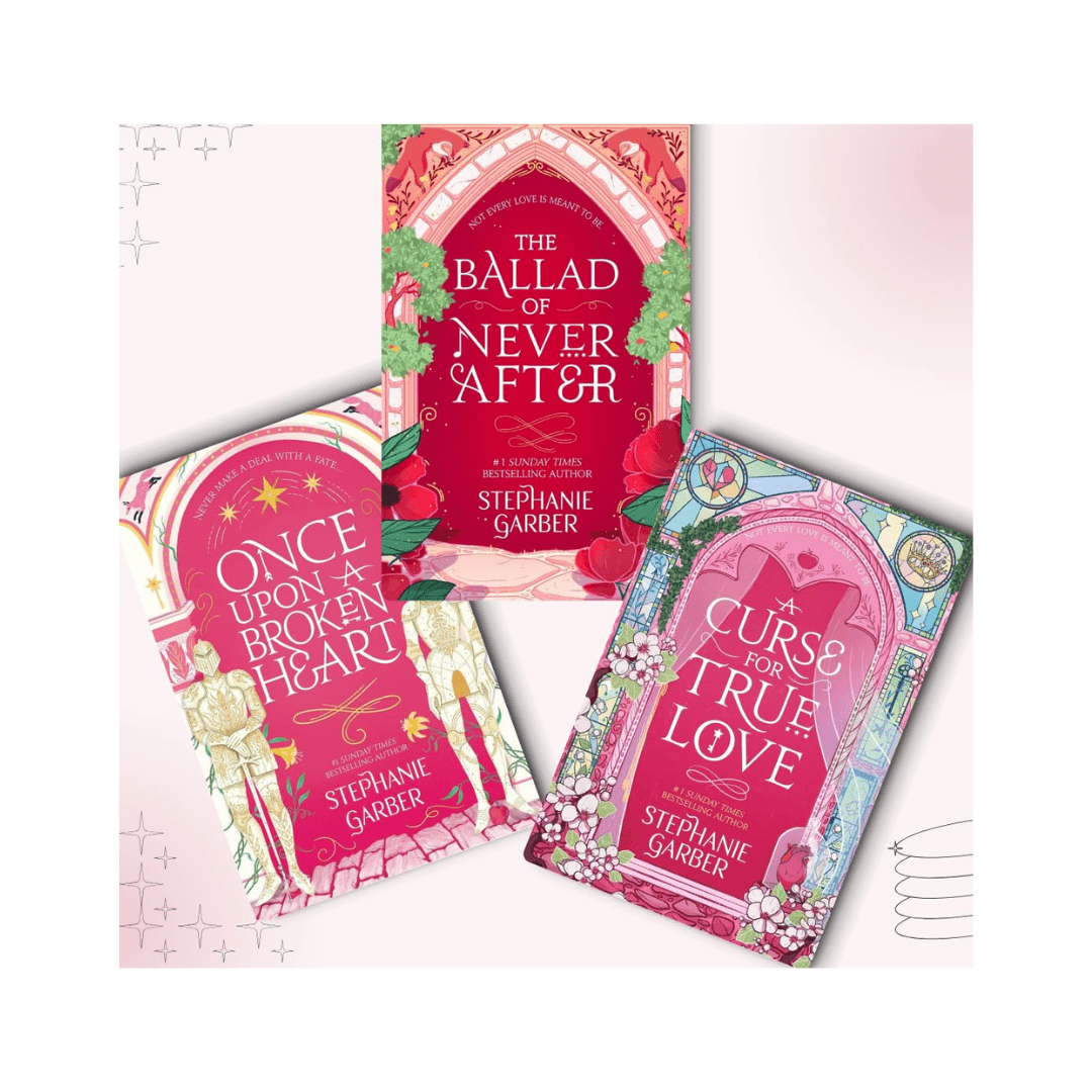 Once Upon a Broken Heart Series 3 Books Collection Set (Once Upon A Broken Heart, The Ballad of Never After, A Curse For True Love) by Stephanie Garber