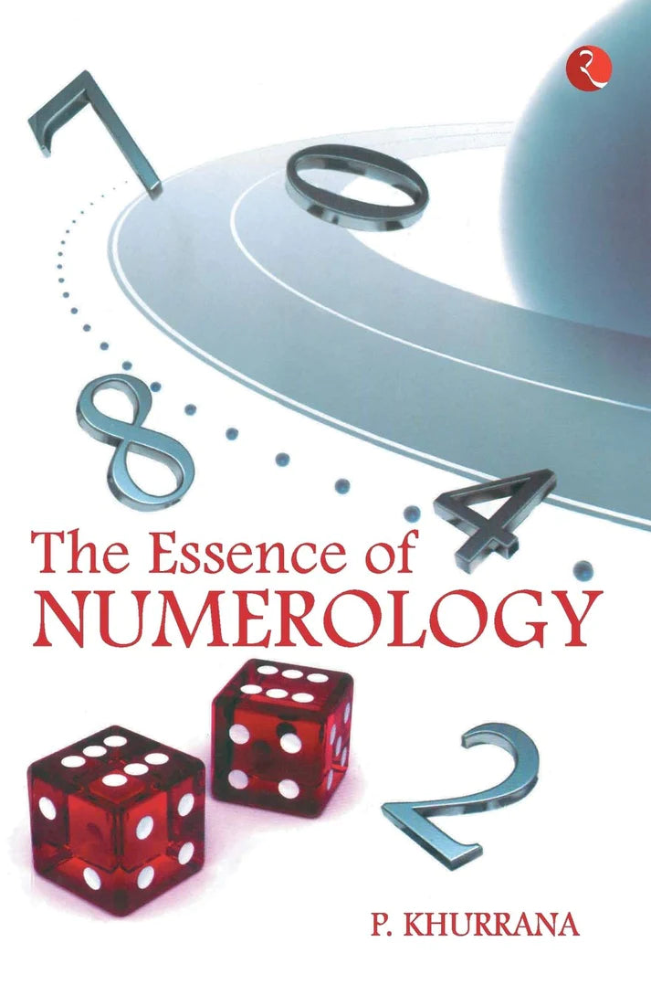 The Essence of Numerology By P. Khurrana