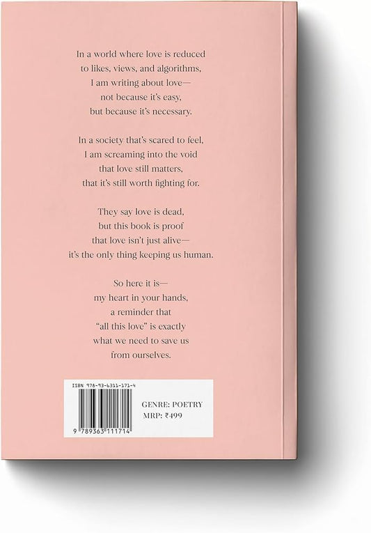 All This Love by Ashish Bagrecha