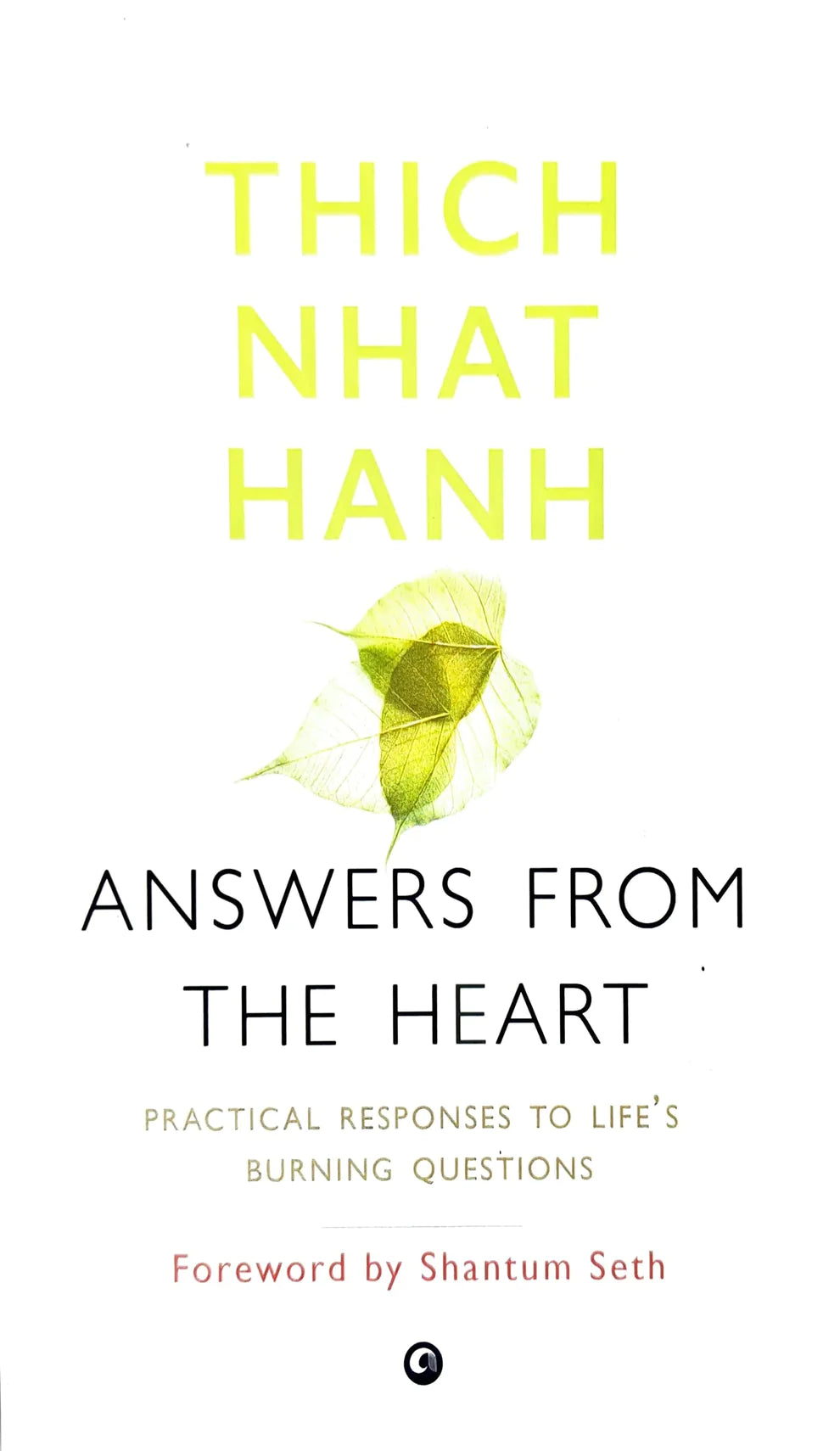 Answers From The Heart By Thich Nhat Hanh
