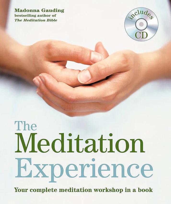 The Meditation Experience By Madonna Gauding