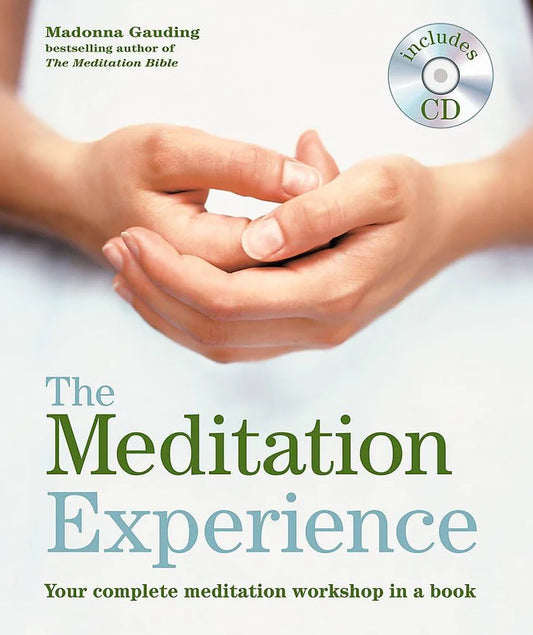 The Meditation Experience By Madonna Gauding