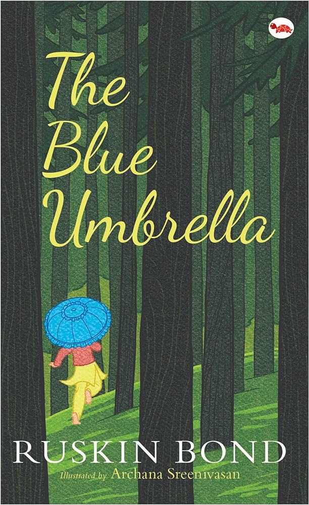 The Blue Umbrella (ILLUSTRATED) By Ruskin Bond