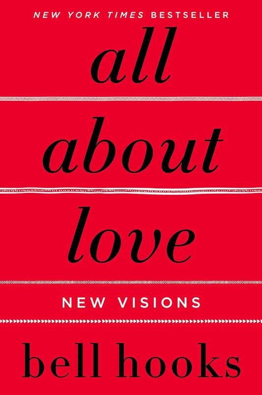 All About Love by bell hooks