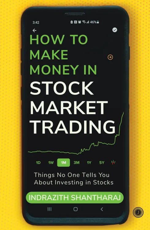 How to Make Money in Stock Market Trading By Indrazith Shantharaj