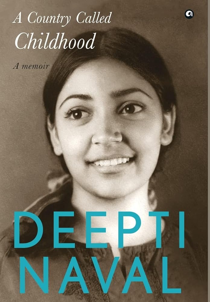 A Country Called Childhood by Deepti Naval