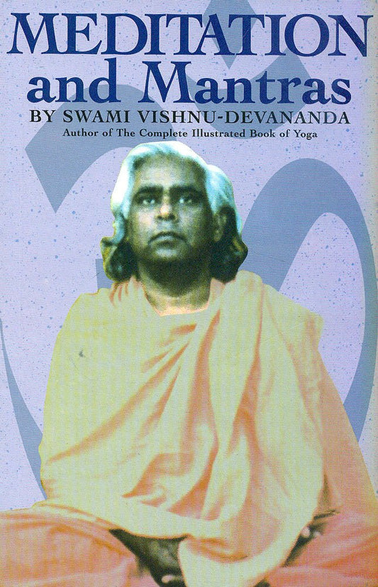 Meditation and Mantras By Swami Vishnu Devananda