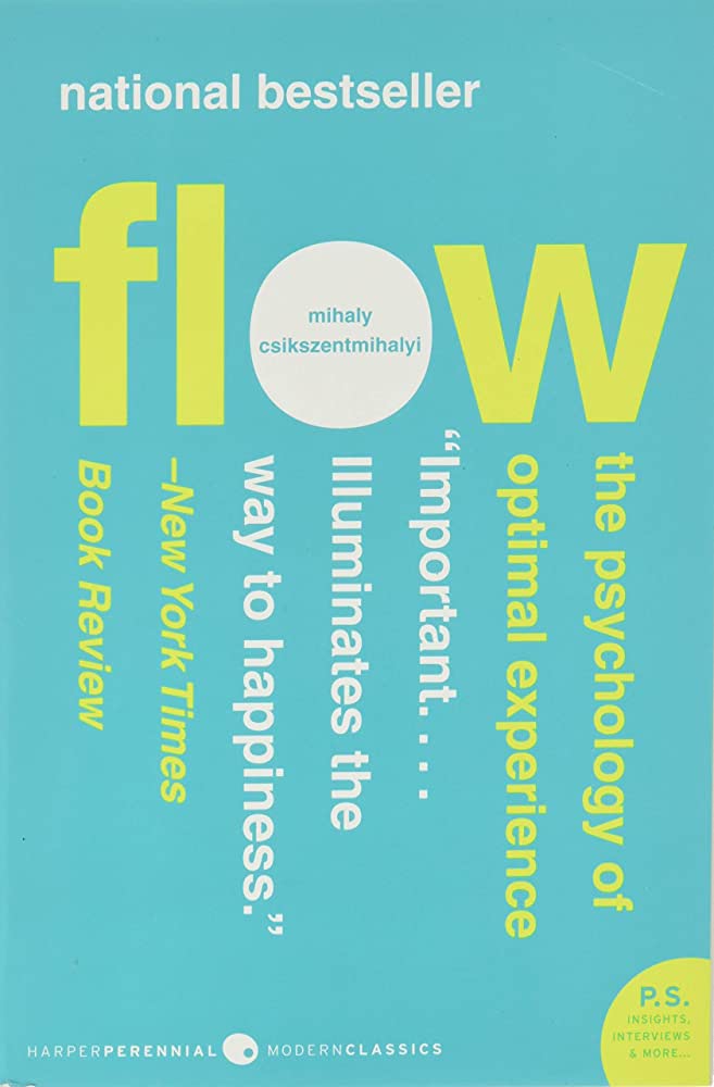 Flow Book by Mihaly Csikszentmihalyi