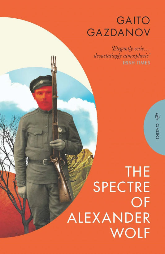 The Spectre of Alexander Wolf by Gaito Gazdanov Bryan Karetnyk (Translator)