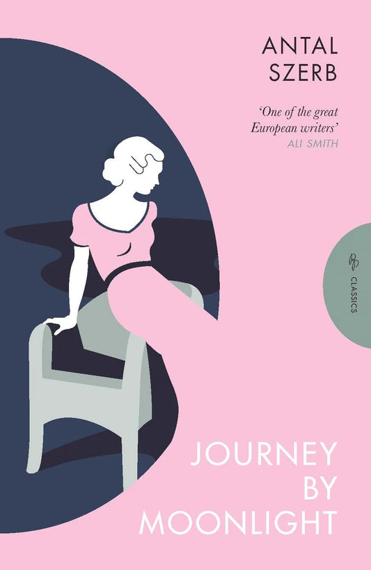 Journey by Moonlight by Antal Szerb Len Rix(Translator)