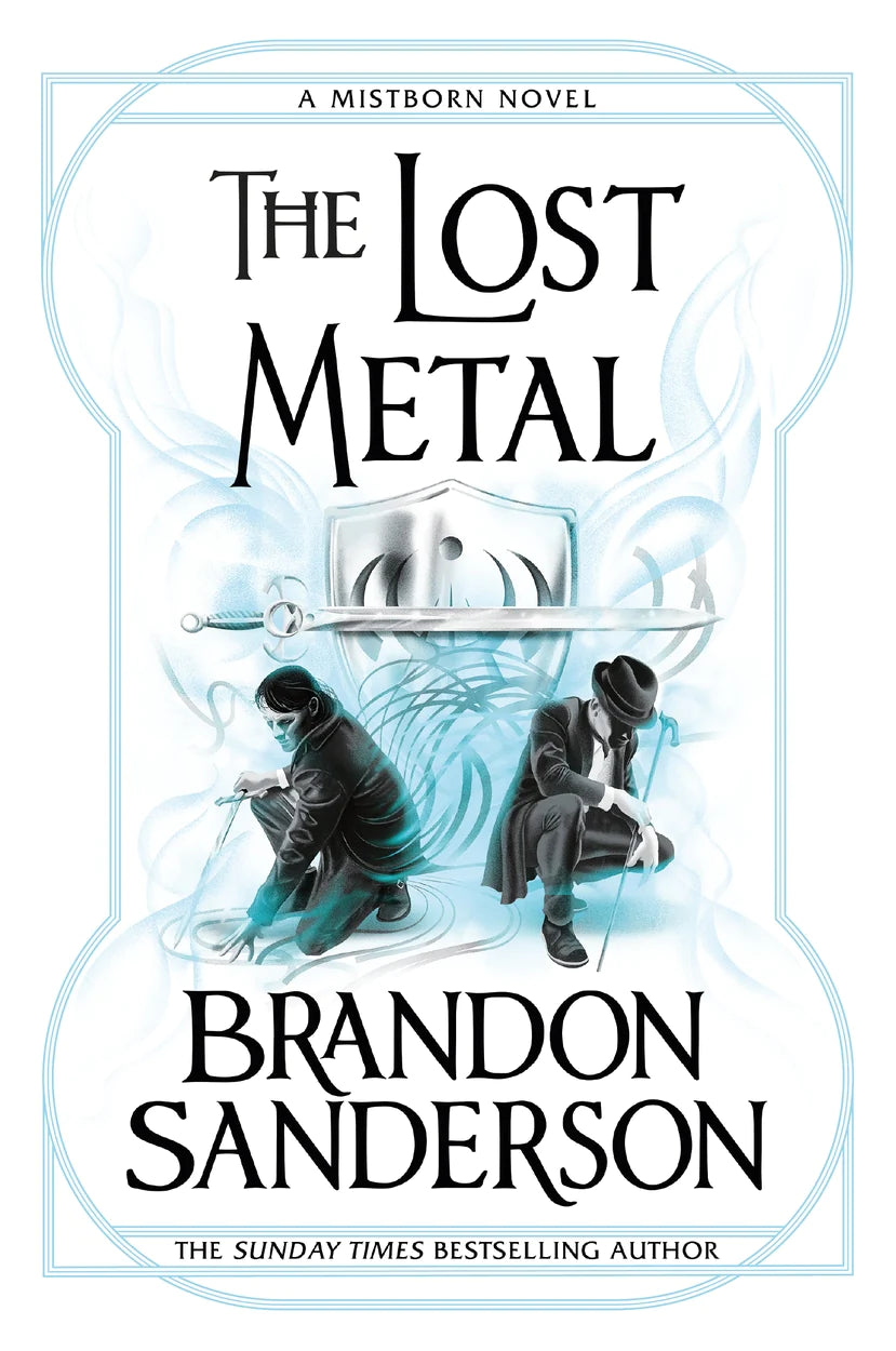 The Lost Metal By Brandon Sanderson From #1 New York Times bestseller