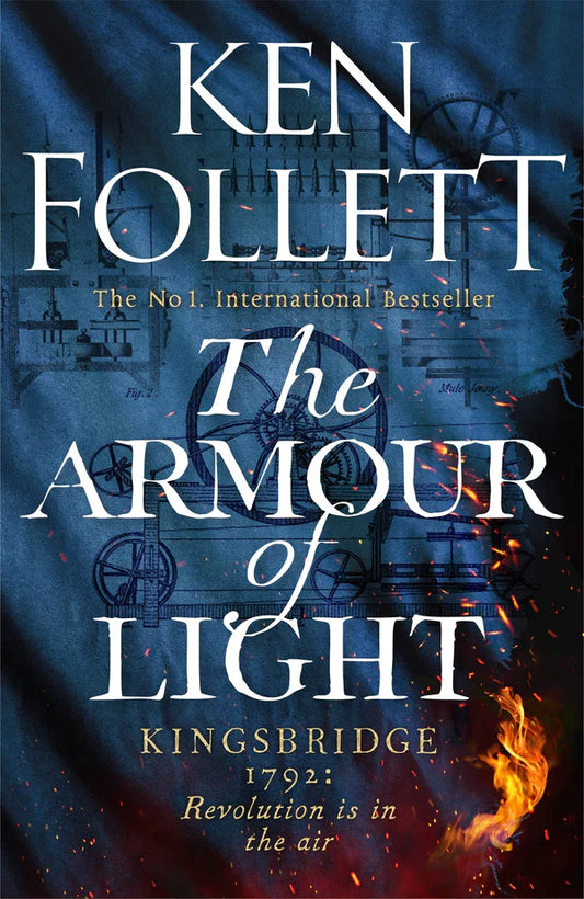 The Armour of Light By Ken Follett From International No.1 bestseller Ken Follett