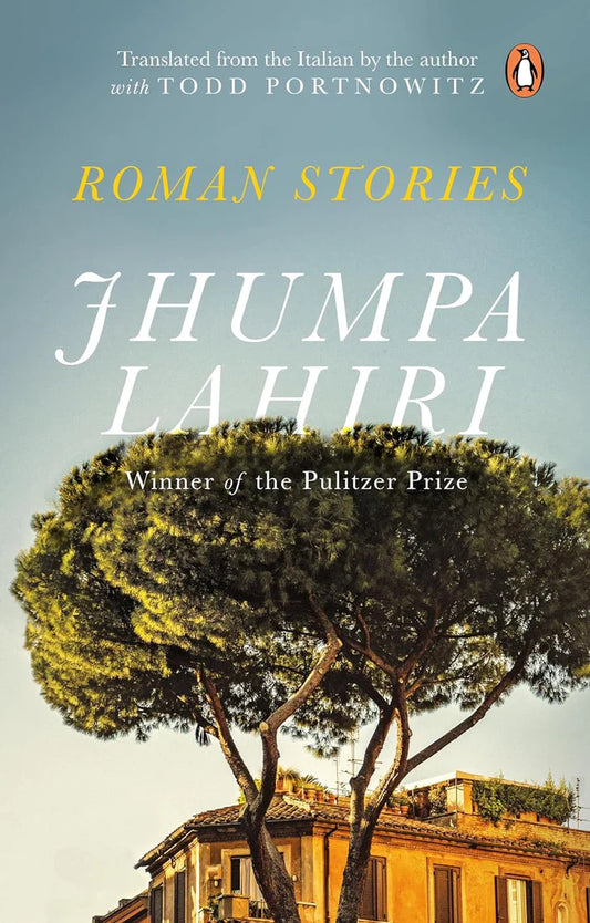 Roman Stories By Jhumpa Lahiri From winner of pulitzer prize