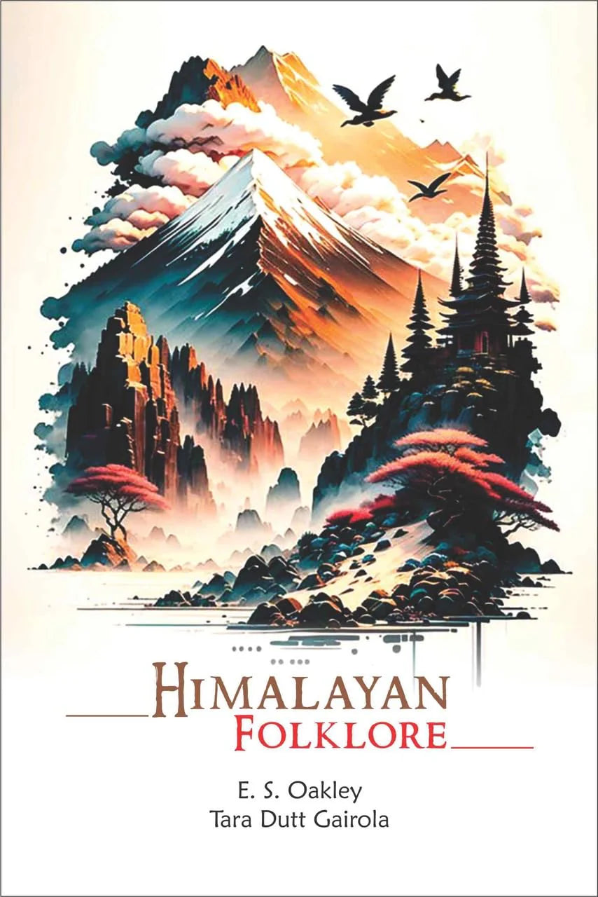 Himalayan Folklore by Tara Dutt Gairola