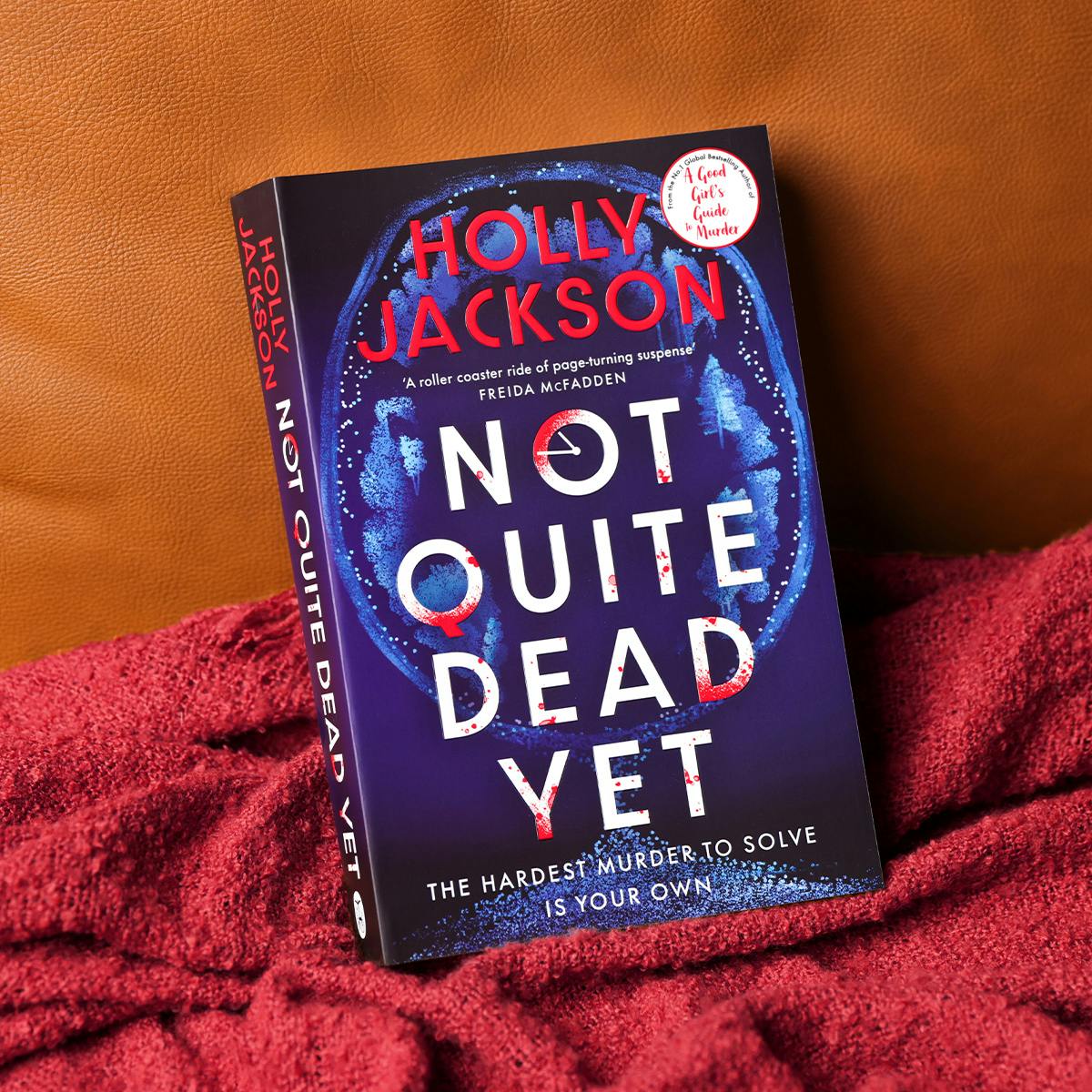 Not Quite Dead Yet by Holly Jackson
