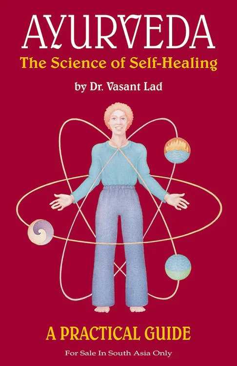The Science of Self Healing: A Practical Guide By Dr. Vasant Lad  Ayurveda