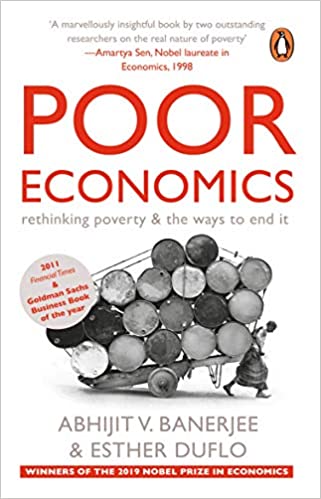 Poor Economics by Abhijit V. Banerjee, Esther Duflo