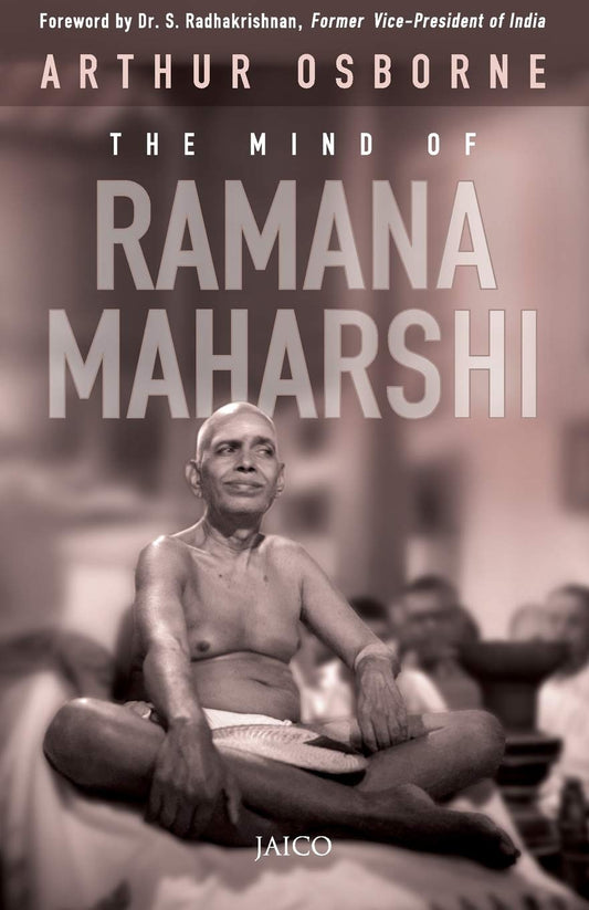 The Mind Of Ramana Maharshi By Arthur Osborne