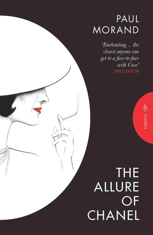 The Allure of Chanel By Paul Morand