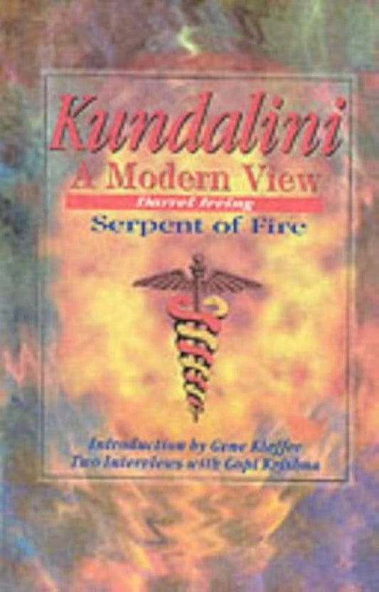 Kundalini: A Modern View By Darrel Irving