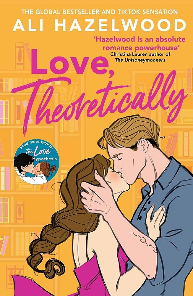 Love, Theoretically (Verified Authentic) by Ali Hazelwood