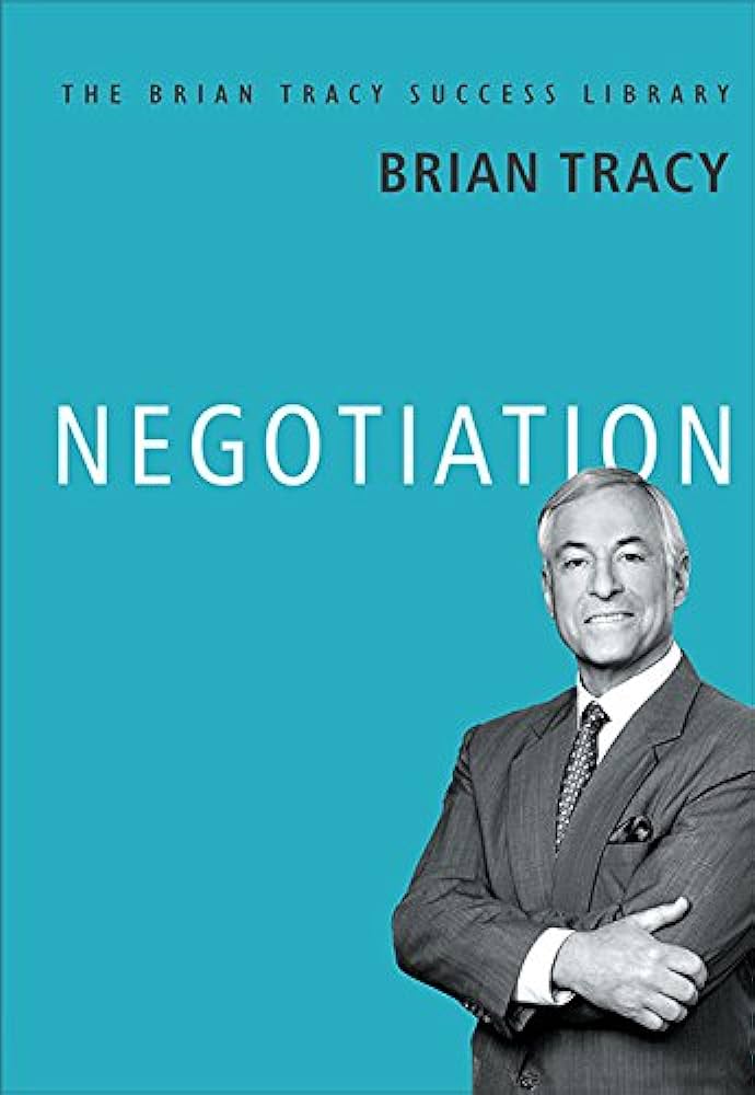 Negotiation: The Brian Tracy Success Library Hardcover By  Log in Cart Skip to product information Open media 1 in modal Brian Tracy