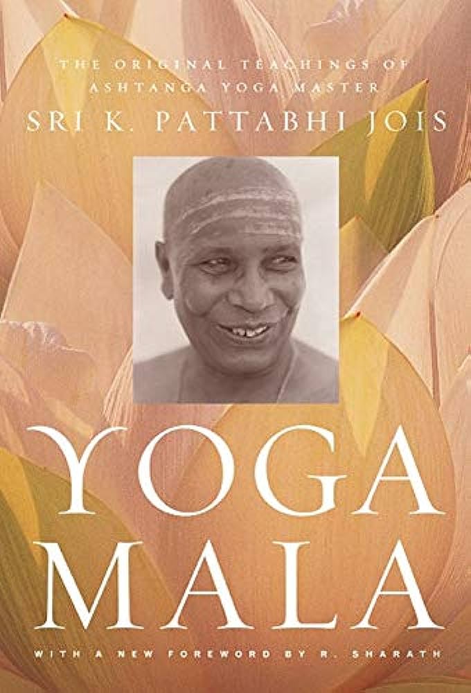 Yoga Mala By Sri K. Pattabhi Jois