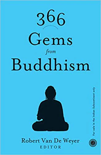 366 Gems from Buddhism By Robert Van De Weyer