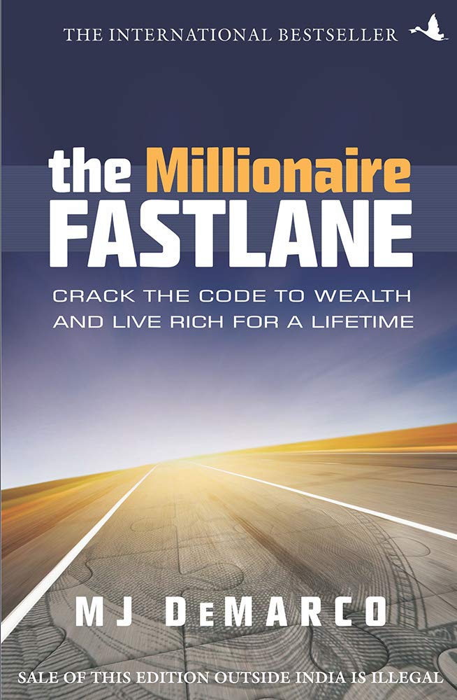 The Millionaire Fastlane (OLD/Damaged stock on sale) by M. J. DeMarco