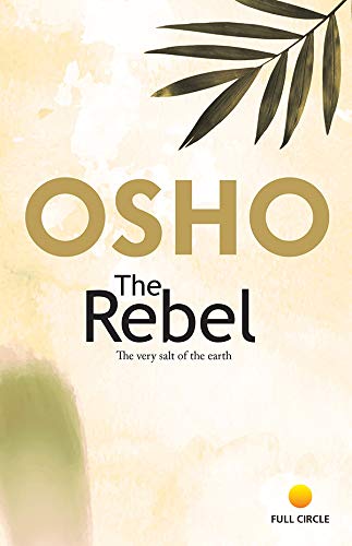 The Rebel By Osho