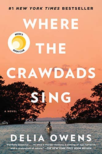 Where the Crawdads Sing (Verified Authentic) by Delia Owens