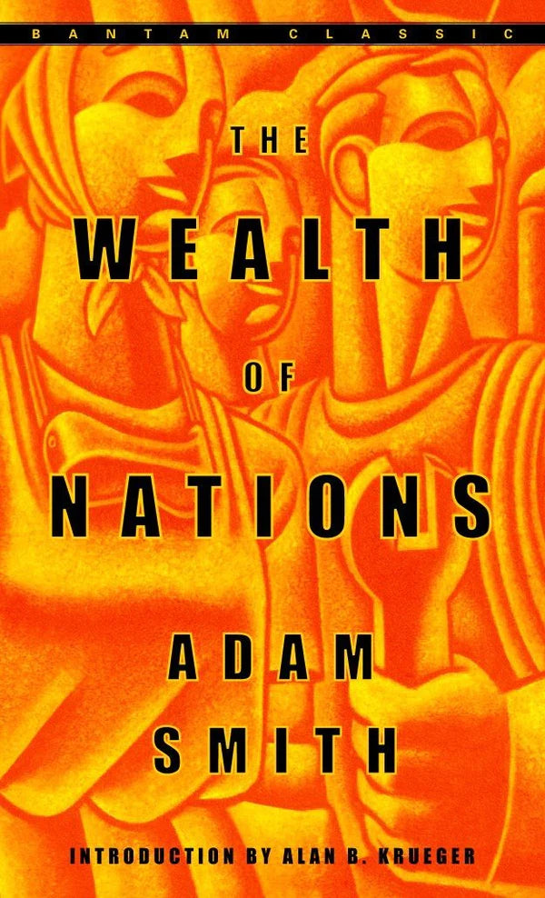 The Wealth of Nations By Adam Smith