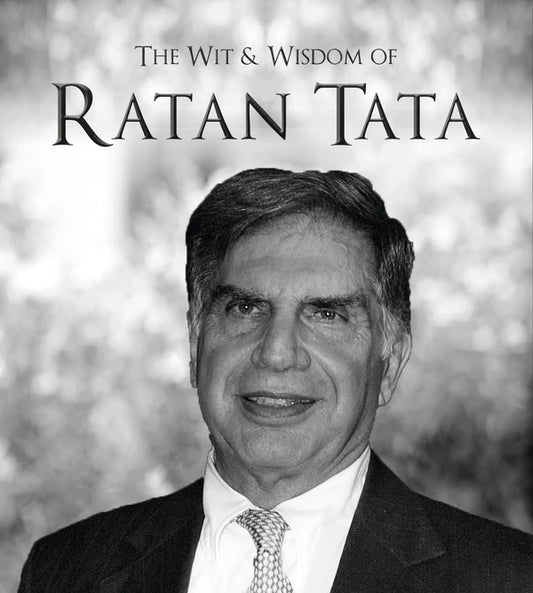 The Wit & Wisdom of Ratan Tata