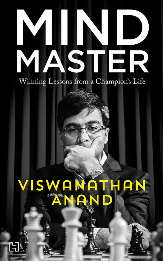 Mind Master: Winning Lessons from a Champion's Life (HB) By Viswanathan Anand, Susan Ninan