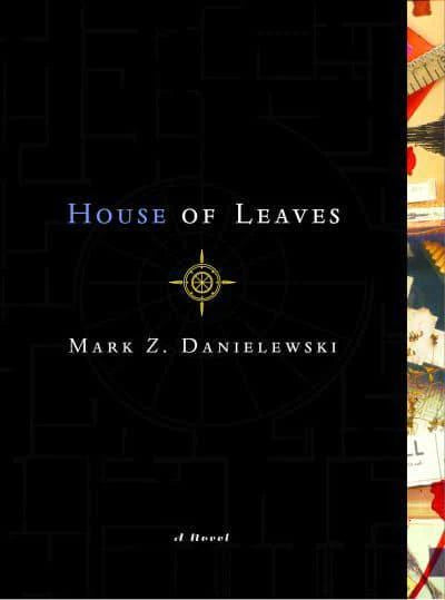 Mark Z. Danielewski  House of Leaves