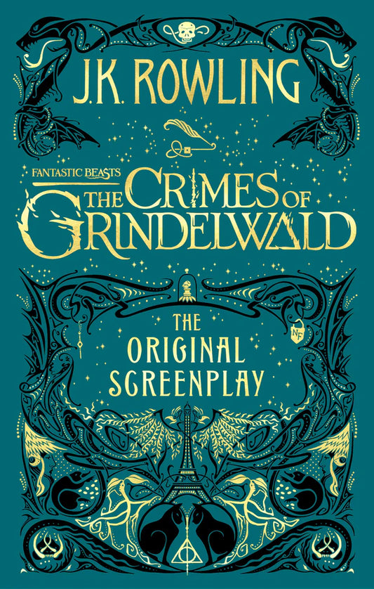 Fantastic Beasts: The Crimes of Grindelwald – The Original Screenplay By J.K. Rowling