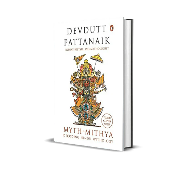 Myth = Mithya: Decoding Hindu Mythology by Devdutt Pattanaik