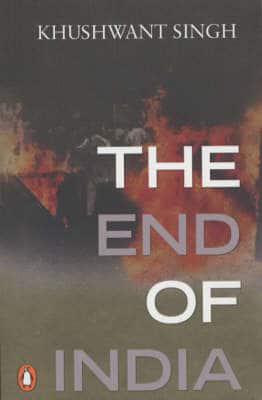 The End of India by Khushwant Singh