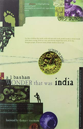 The Wonder That Was India: Volume 1 by A.L. Basham