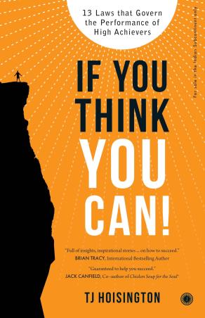 If You Think You Can! by T.J. Hoisington