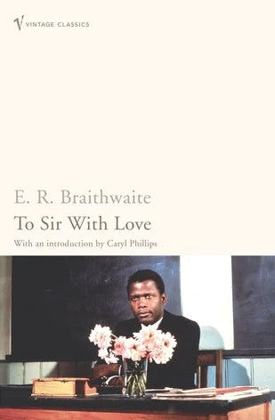To Sir, With Love by E.R. Braithwaite