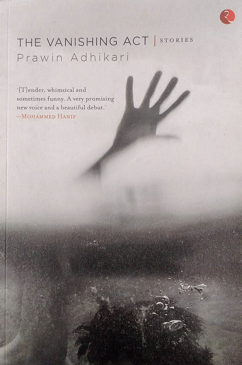 The Vanishing Act by Prawin Adhikari