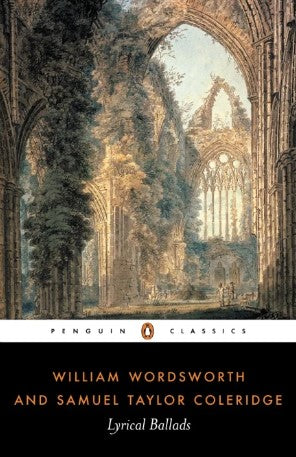 Lyrical Ballads by Samuel Taylor Coleridge, William Wordsworth