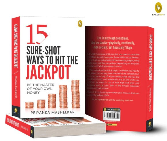 15 Sure-Shot Ways To Hit The Jackpot by Priyanka Mashelkar