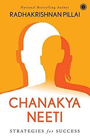 Chanakya Neeti by Radhakrishnan Pillai