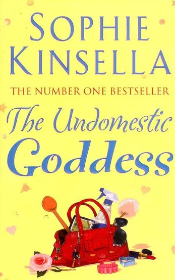The Undomestic Goddess by Sophie Kinsella
