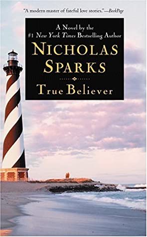 True Believer by Nicholas Sparks