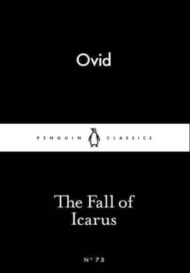 The Fall of Icarus by Ovid, Mary M. Innes (Translator)