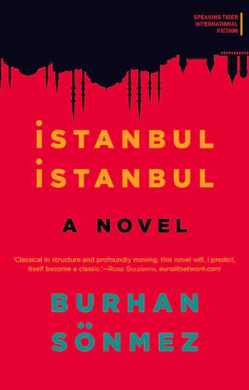 Istanbul Istanbul by Burhan Sönmez, Ümit Hussein (Translator)